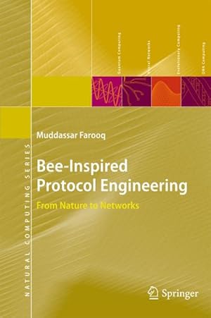 Seller image for Bee-Inspired Protocol Engineering : From Nature to Networks for sale by AHA-BUCH GmbH