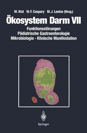 Bild des Verkufers fr kosystem Darm VII : Funktionsstrungen Pdiatrische Gastroenterologie Mikrobiologie Klinische Manifestation zum Verkauf von AHA-BUCH GmbH