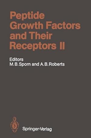 Imagen del vendedor de Peptide Growth Factors and Their Receptors II a la venta por AHA-BUCH GmbH