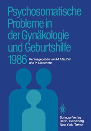 Bild des Verkufers fr Psychosomatische Probleme in der Gynkologie und Geburtshilfe 1986 zum Verkauf von AHA-BUCH GmbH