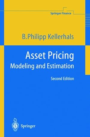 Seller image for Asset Pricing : Modeling and Estimation for sale by AHA-BUCH GmbH