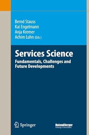 Bild des Verkufers fr Services Science : Fundamentals, Challenges and Future Developments zum Verkauf von AHA-BUCH GmbH