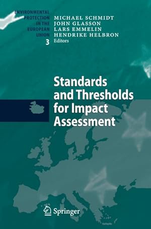 Immagine del venditore per Standards and Thresholds for Impact Assessment venduto da AHA-BUCH GmbH