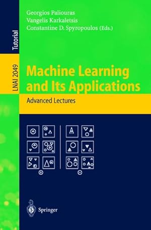 Bild des Verkufers fr Machine Learning and Its Applications : Advanced Lectures zum Verkauf von AHA-BUCH GmbH