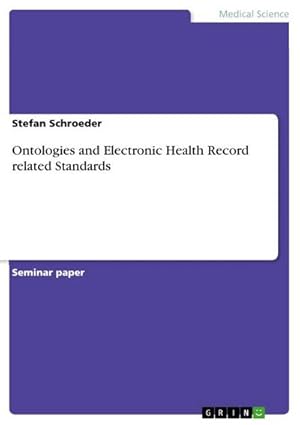 Bild des Verkufers fr Ontologies and Electronic Health Record related Standards zum Verkauf von AHA-BUCH GmbH
