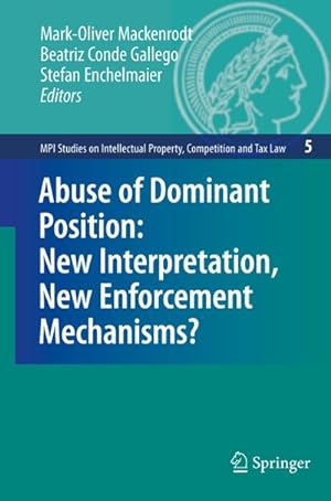 Seller image for Abuse of Dominant Position: New Interpretation, New Enforcement Mechanisms? for sale by AHA-BUCH GmbH