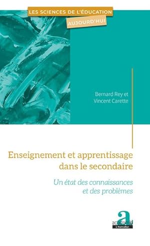 Imagen del vendedor de Enseignement et apprentissage dans le secondaire : Un tat des connaissances et des problmes a la venta por AHA-BUCH GmbH