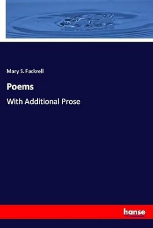 Seller image for Poems : With Additional Prose for sale by AHA-BUCH GmbH