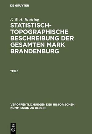 Bild des Verkufers fr Statistisch-topographische Beschreibung der gesamten Mark Brandenburg zum Verkauf von AHA-BUCH GmbH