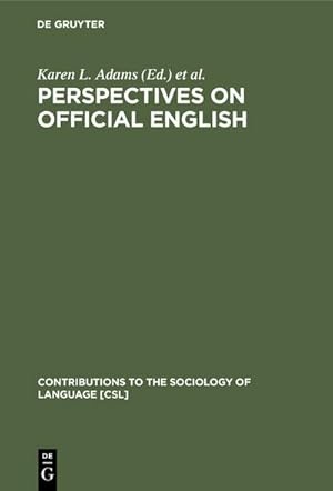 Bild des Verkufers fr Perspectives on Official English : The Campaign for English as the Official Language of the USA zum Verkauf von AHA-BUCH GmbH