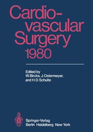 Bild des Verkufers fr Cardiovascular Surgery 1980 : Proceedings of the 29th International Congress of the European Society of Cardiovascular Surgery zum Verkauf von AHA-BUCH GmbH