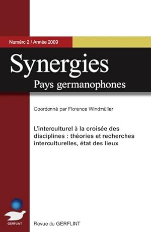 Bild des Verkufers fr Synergies - Pays germanophones n 2 (2009) : L'interculturel  la croise des disciplines : thories et recherches interculturelles, tat des lieux zum Verkauf von AHA-BUCH GmbH