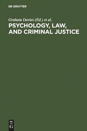 Bild des Verkufers fr Psychology, Law, and Criminal Justice : International Developments in Research and Practice zum Verkauf von AHA-BUCH GmbH