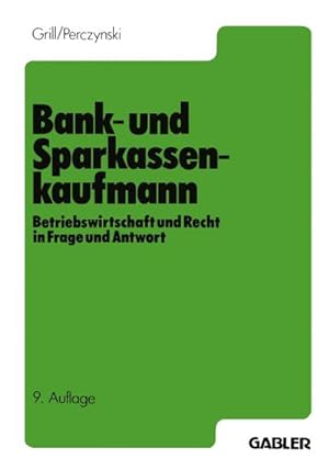 Bild des Verkufers fr Der Bank- und Sparkassenkaufmann : Betriebswirtschaft und Recht in Frage und Antwort zum Verkauf von AHA-BUCH GmbH