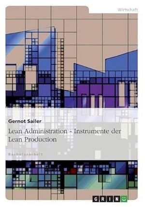 Seller image for Lean Administration - Instrumente der Lean Production for sale by AHA-BUCH GmbH
