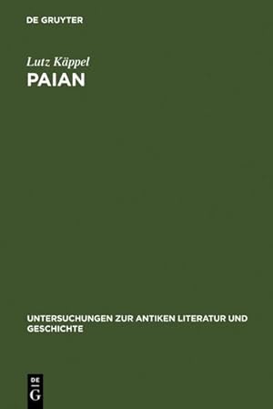 Bild des Verkufers fr Paian : Studien zur Geschichte einer Gattung zum Verkauf von AHA-BUCH GmbH