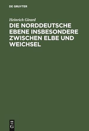 Bild des Verkufers fr Die norddeutsche Ebene insbesondere zwischen Elbe und Weichsel zum Verkauf von AHA-BUCH GmbH