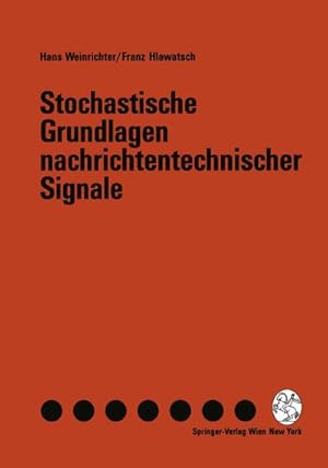 Seller image for Stochastische Grundlagen nachrichtentechnischer Signale for sale by AHA-BUCH GmbH