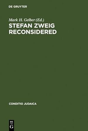 Bild des Verkufers fr Stefan Zweig Reconsidered : New Perspectives on his Literary and Biographical Writings zum Verkauf von AHA-BUCH GmbH