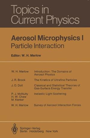 Bild des Verkufers fr Aerosol Microphysics I : Particle Interactions zum Verkauf von AHA-BUCH GmbH