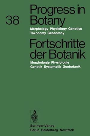 Bild des Verkufers fr Progress in Botany / Fortschritte der Botanik : Morphology Physiology Genetics Taxonomy Geobotany / Morphologie Physiologie Genetik Systematik Geobotanik zum Verkauf von AHA-BUCH GmbH