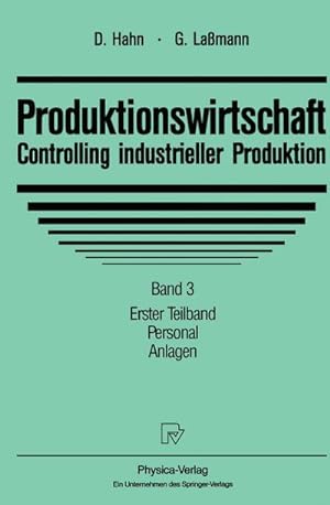 Seller image for Produktionswirtschaft - Controlling industrieller Produktion : Band 3, Teil 1: Personal, Anlagen for sale by AHA-BUCH GmbH