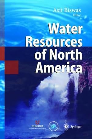 Bild des Verkufers fr Water Resources of North America zum Verkauf von AHA-BUCH GmbH