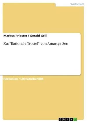 Bild des Verkufers fr Zu: "Rationale Trottel" von Amartya Sen zum Verkauf von AHA-BUCH GmbH