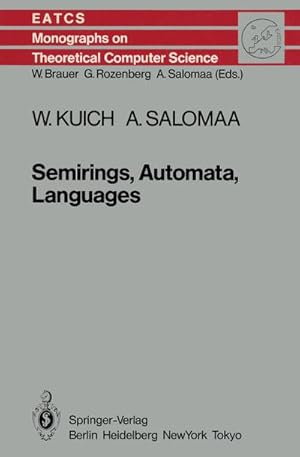 Image du vendeur pour Semirings, Automata, Languages mis en vente par AHA-BUCH GmbH