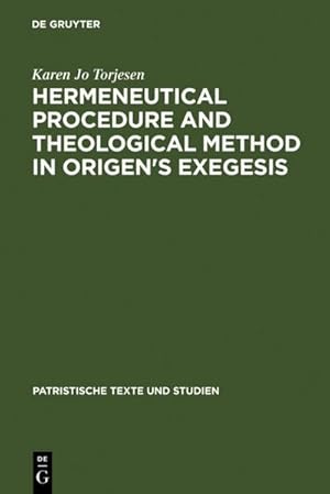 Bild des Verkufers fr Hermeneutical Procedure and Theological Method in Origen's Exegesis zum Verkauf von AHA-BUCH GmbH