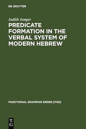 Bild des Verkufers fr Predicate Formation in the Verbal System of Modern Hebrew zum Verkauf von AHA-BUCH GmbH