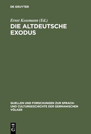 Bild des Verkufers fr Die altdeutsche Exodus : Mit Einleitung und Anmerkungen zum Verkauf von AHA-BUCH GmbH
