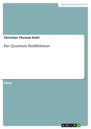 Bild des Verkufers fr Ein Quantum Buddhismus zum Verkauf von AHA-BUCH GmbH