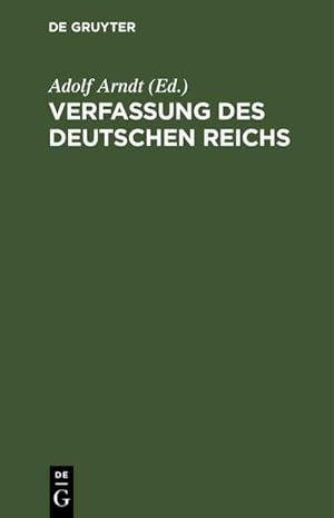 Bild des Verkufers fr Verfassung des Deutschen Reichs : Mit Einleitung und Kommentar zum Verkauf von AHA-BUCH GmbH