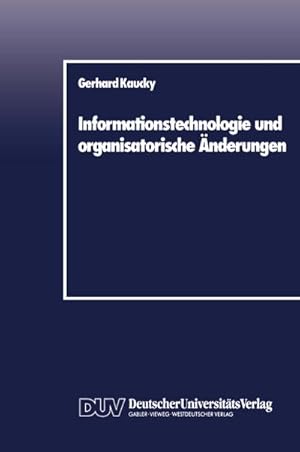 Image du vendeur pour Informationstechnologie und organisatorische nderungen mis en vente par AHA-BUCH GmbH