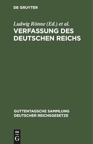 Bild des Verkufers fr Verfassung des Deutschen Reichs : (Gegeben Berlin, den 16. April 1871) zum Verkauf von AHA-BUCH GmbH