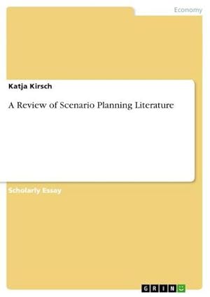 Bild des Verkufers fr A Review of Scenario Planning Literature zum Verkauf von AHA-BUCH GmbH