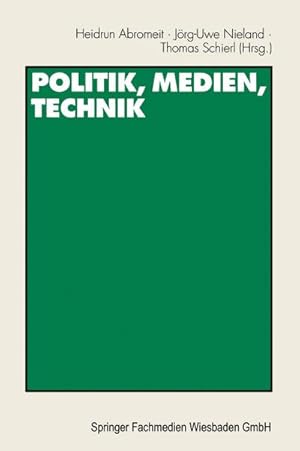 Seller image for Politik, Medien, Technik : Festschrift fr Heribert Schatz for sale by AHA-BUCH GmbH