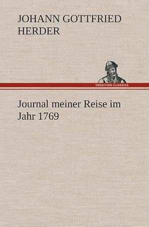 Bild des Verkufers fr Journal meiner Reise im Jahr 1769 zum Verkauf von AHA-BUCH GmbH