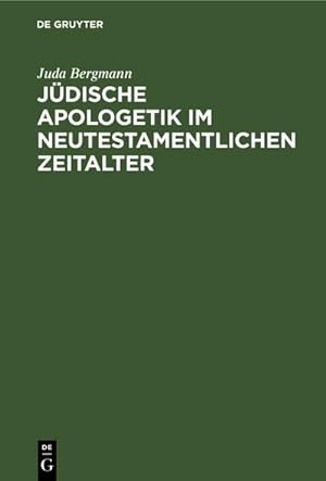 Bild des Verkufers fr Jdische Apologetik im neutestamentlichen Zeitalter zum Verkauf von AHA-BUCH GmbH