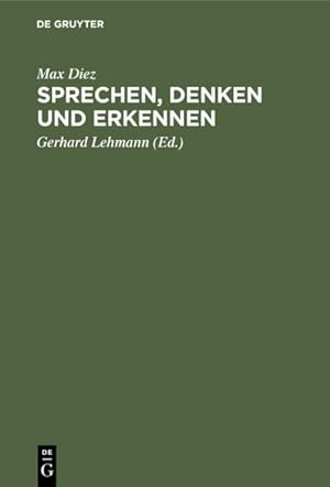 Seller image for Sprechen, Denken und Erkennen : Grundprobleme der Philosophie for sale by AHA-BUCH GmbH