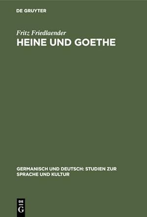 Seller image for Heine und Goethe for sale by AHA-BUCH GmbH