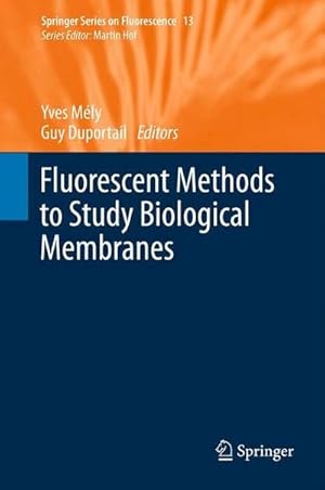 Image du vendeur pour Fluorescent Methods to Study Biological Membranes mis en vente par AHA-BUCH GmbH