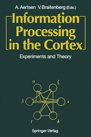 Immagine del venditore per Information Processing in the Cortex : Experiments and Theory venduto da AHA-BUCH GmbH