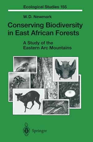 Bild des Verkufers fr Conserving Biodiversity in East African Forests : A Study of the Eastern Arc Mountains zum Verkauf von AHA-BUCH GmbH