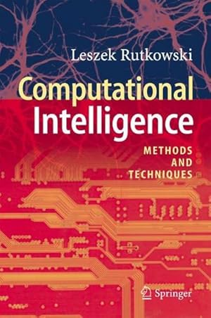 Seller image for Computational Intelligence : Methods and Techniques for sale by AHA-BUCH GmbH