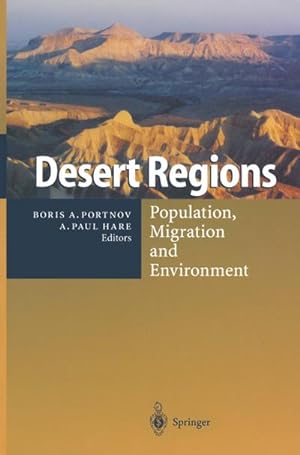 Bild des Verkufers fr Desert Regions : Population, Migration and Environment zum Verkauf von AHA-BUCH GmbH