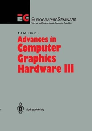 Bild des Verkufers fr Advances in Computer Graphics Hardware III zum Verkauf von AHA-BUCH GmbH