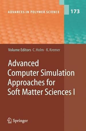 Imagen del vendedor de Advanced Computer Simulation Approaches for Soft Matter Sciences I a la venta por AHA-BUCH GmbH