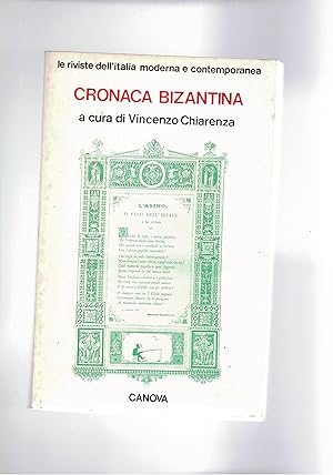 Imagen del vendedor de Cronaca Bizantina. Antologia. a la venta por Libreria Gull